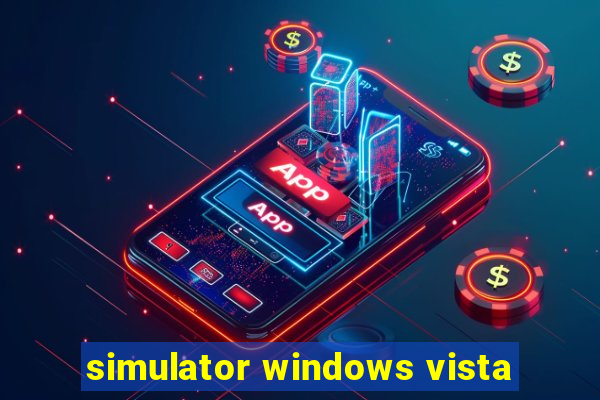 simulator windows vista